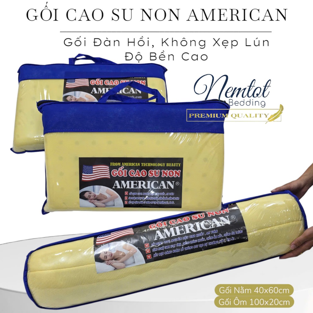 GỐI , GỐI ÔM CAO SU NON AMERICAN